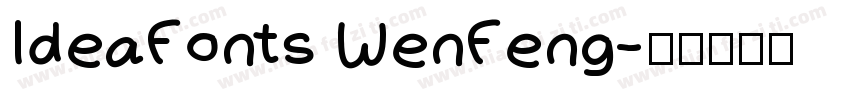 IdeaFonts WenFeng字体转换